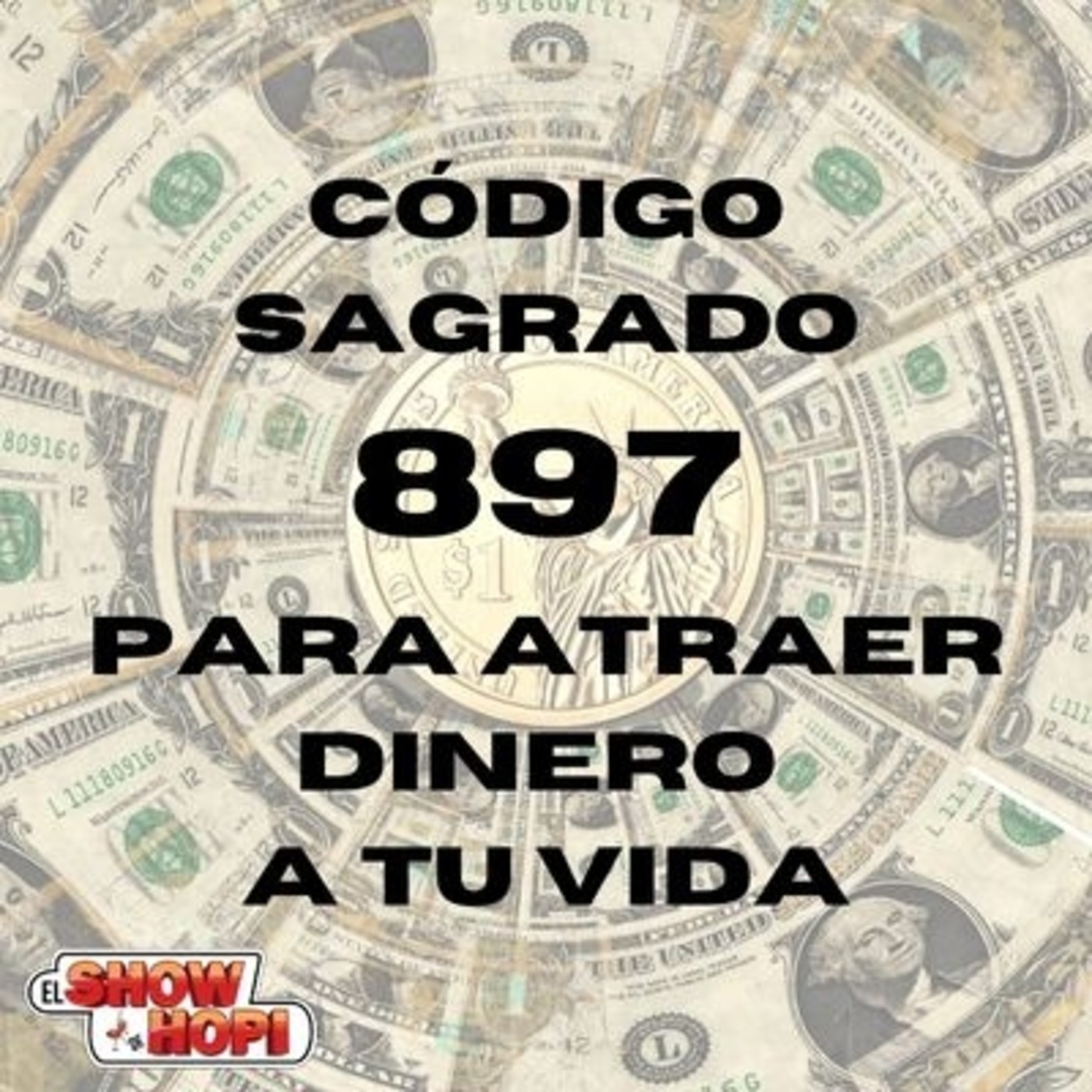 Código sagrado 897 💵 Atraer DINERO a tu VIDA ️Esperanza Contreras - El ...