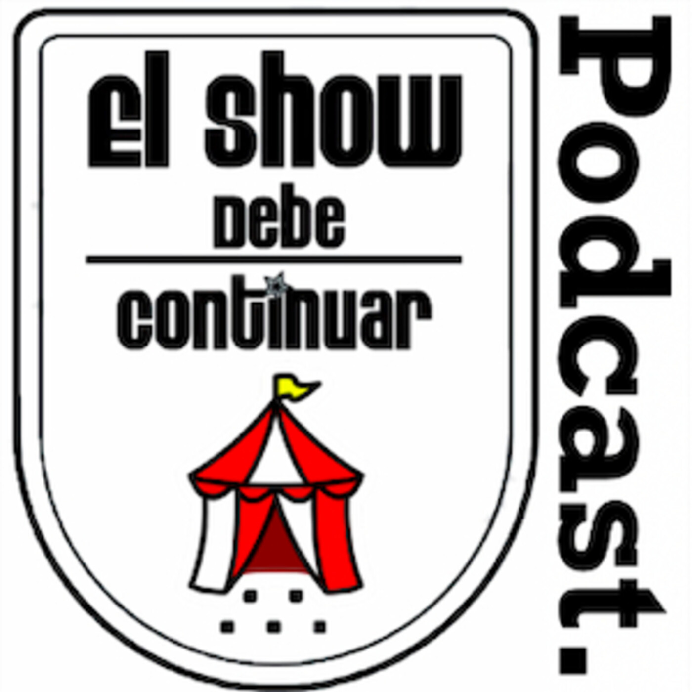 El Show Debe Continuar PODCAST