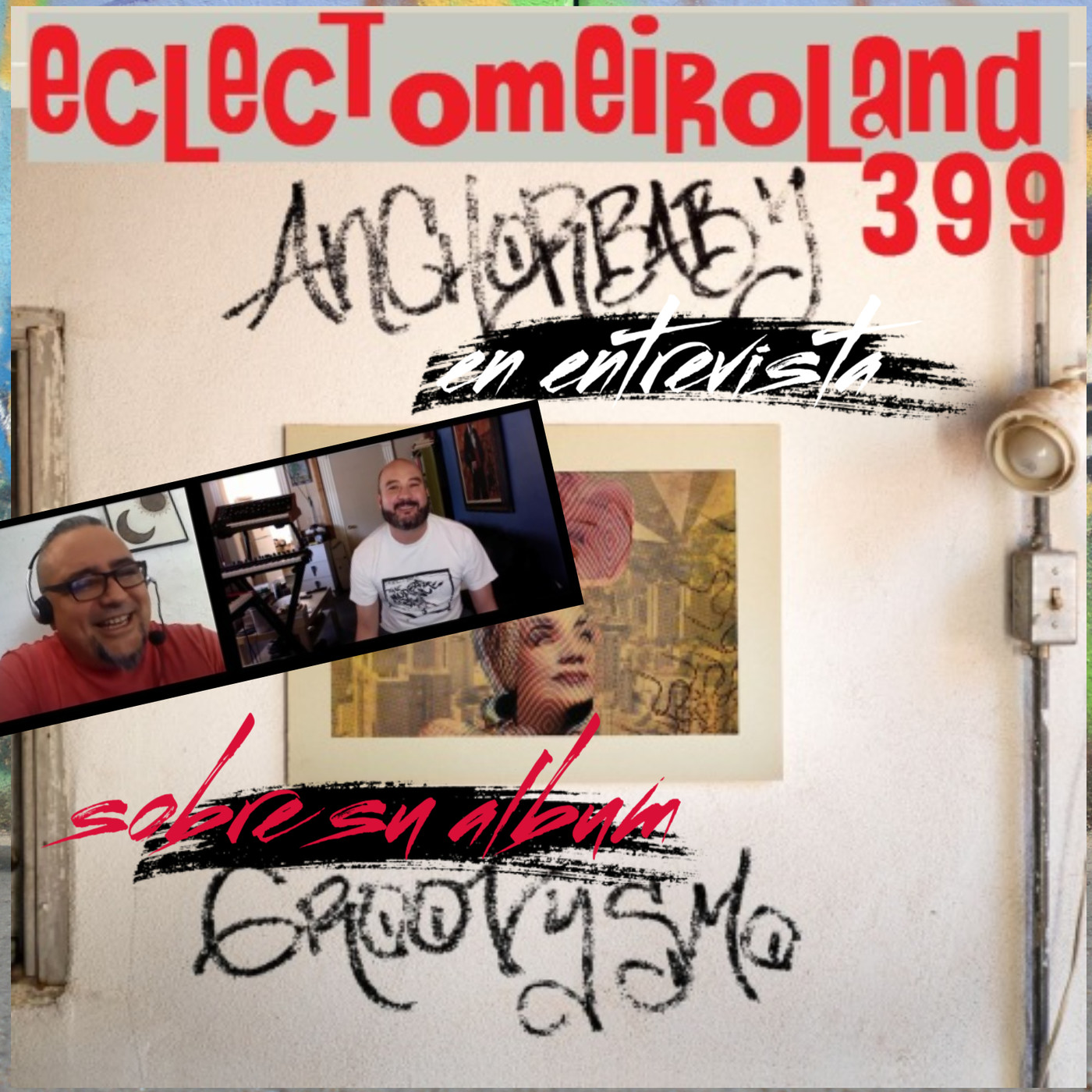 eclectomeiroland 399 episode artwork