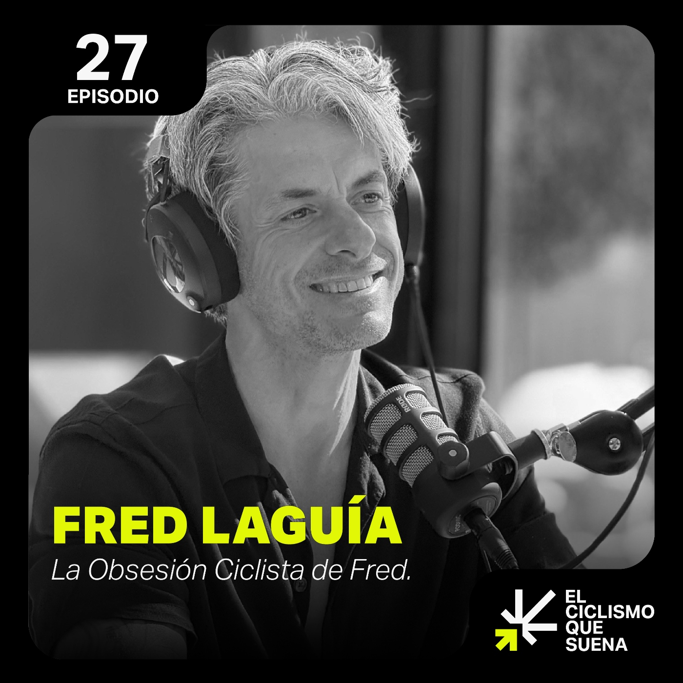 La Obsesión Ciclista de Fred, con Fred Laguía y Óscar Pujol - Episodio 27