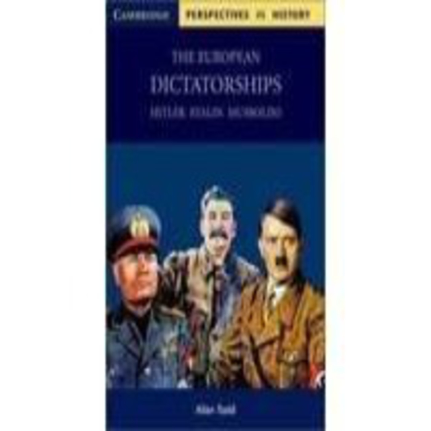 Hitler, Stalin, Churchill y Mussolini -pasajes de la historia