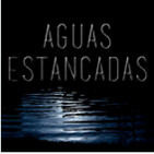 Aguas Estancadas – Episodio 55: Salariasa prueba el hate