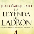 1x11 - La Leyenda del Ladrón (Juan Gómez-Jurado)