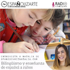 Ep. 34 Entrevista sobre bilingüismo y enseñanza de español a niños con Natalia Olcina de spanischmitnatalia.com