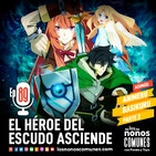 Ep 89: El Héroe del Escudo Asciende