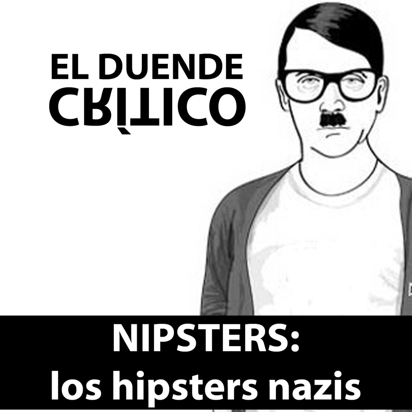 NIPSTERS: los hipsters nazis #23