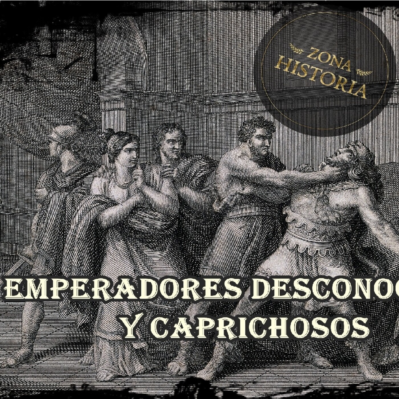 ZH 5x09 Emperadores desconocidos y caprichosos