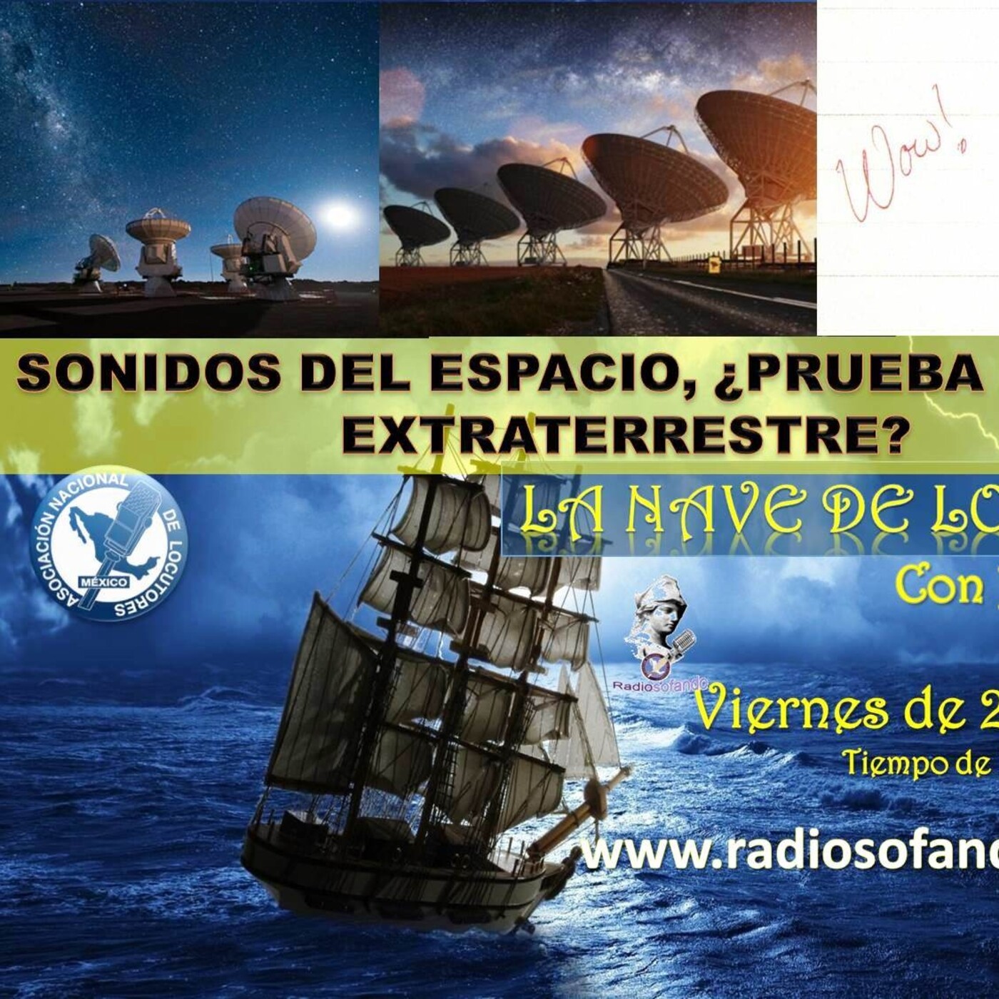 La Nave de los Locos_SEÑALES DEL ESPACIO VIDA EXTRATERRESTRE_17-07-20 episode artwork