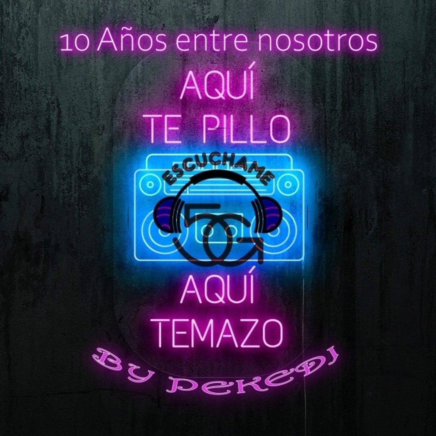 Aqui te pillo aqui temazo 10 años entre nosotros episode artwork