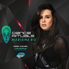 Dance Rituals 045 (Abril 12, 2019)