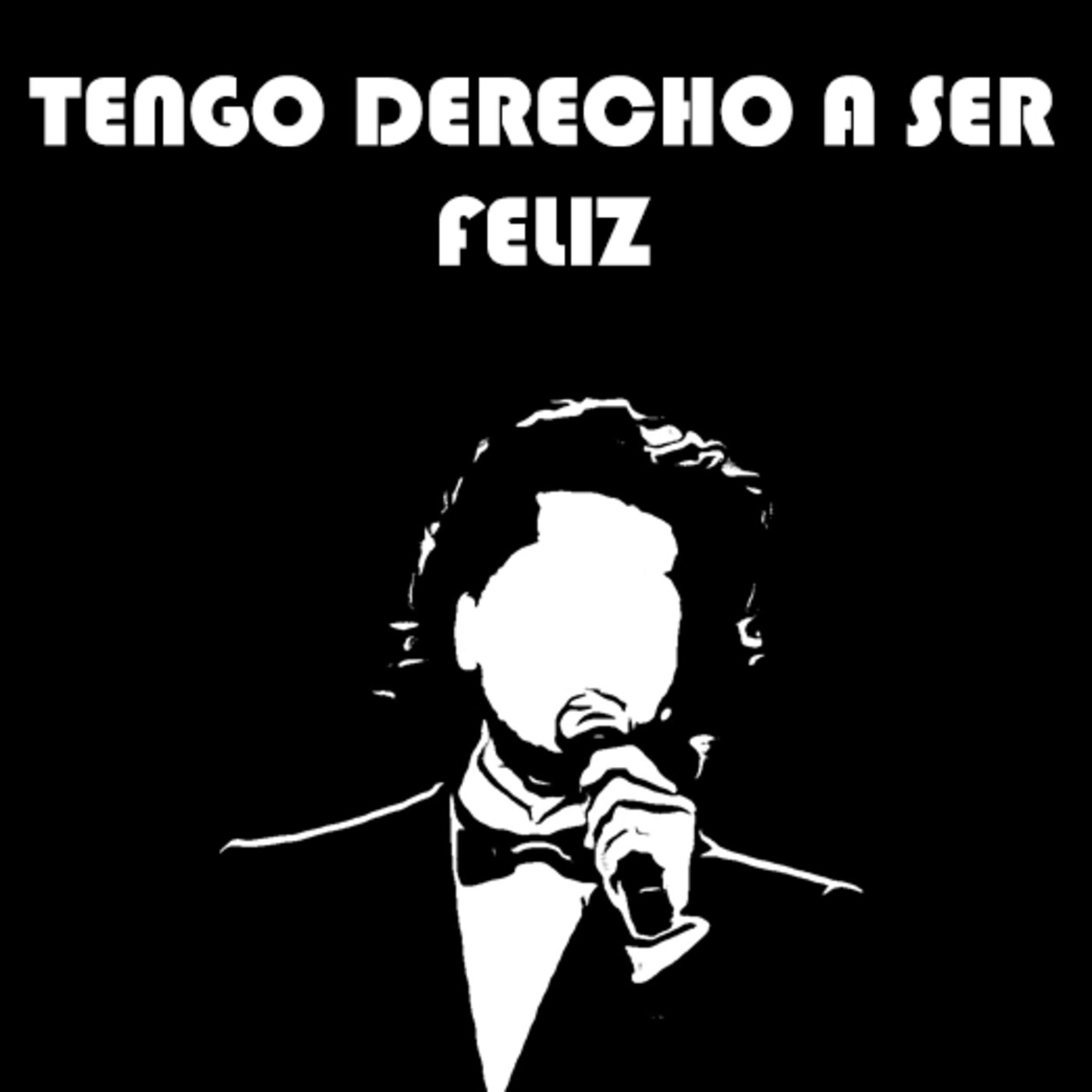 Tengo Derecho A Ser Feliz