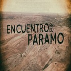 Cuarto milenio (28/10/2018) 14x09: Encuentro en el páramo