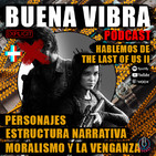 EP XXXVIII - The Last Of Us ll