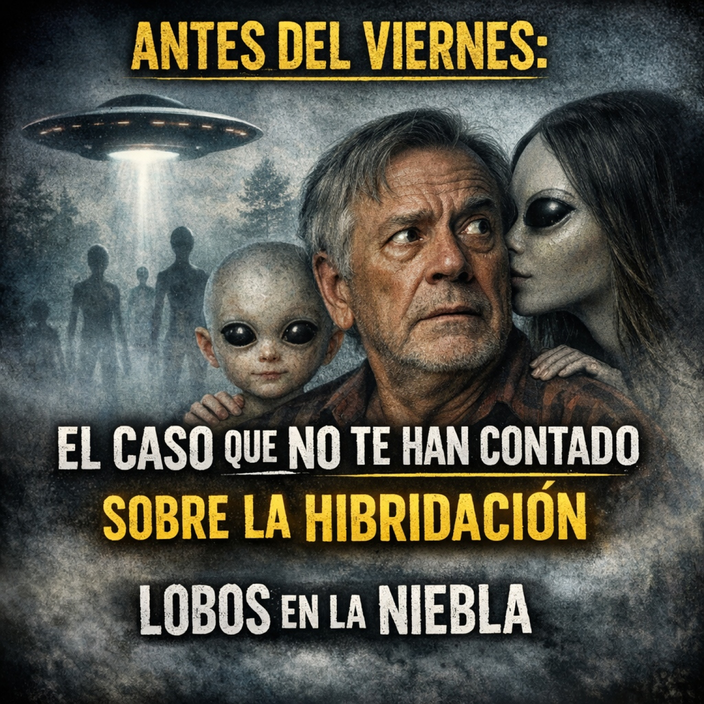 Antes del viernes: El misterio de la hibridación episode artwork