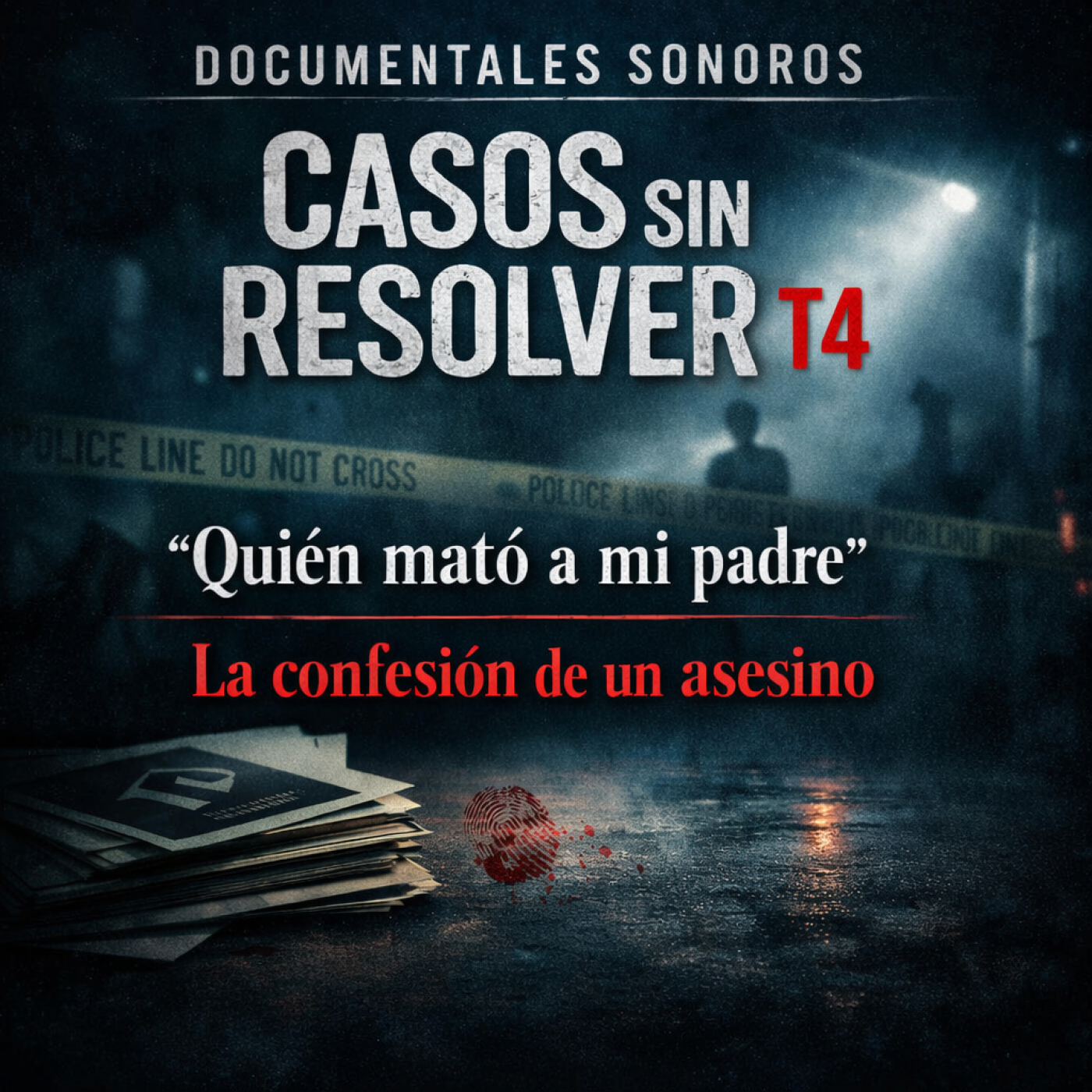 Casos sin resolver T4: Quién mató a mi padre · La confesión de un asesino