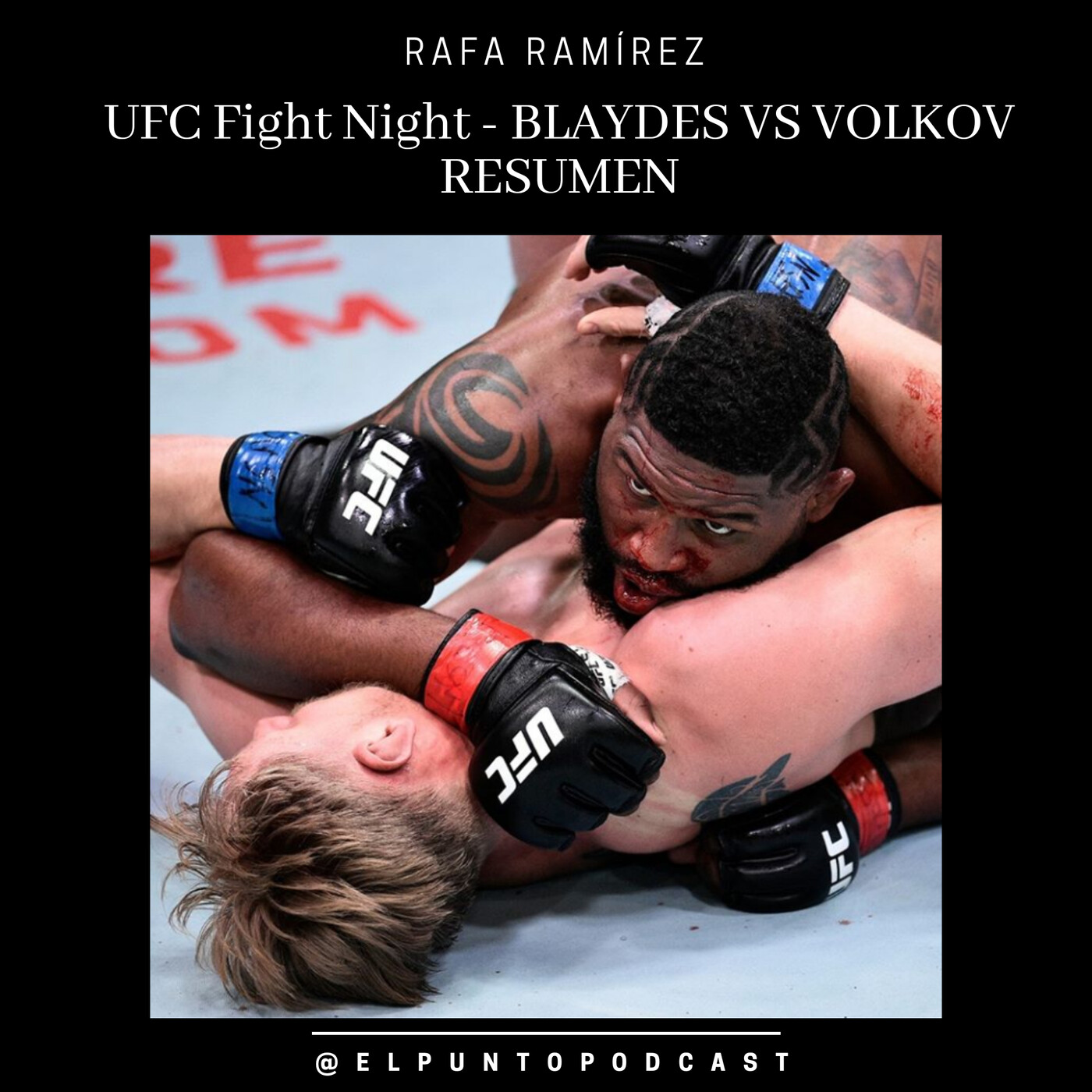UFC Fight Night Blaydes vs Volkov RESUMEN episode artwork