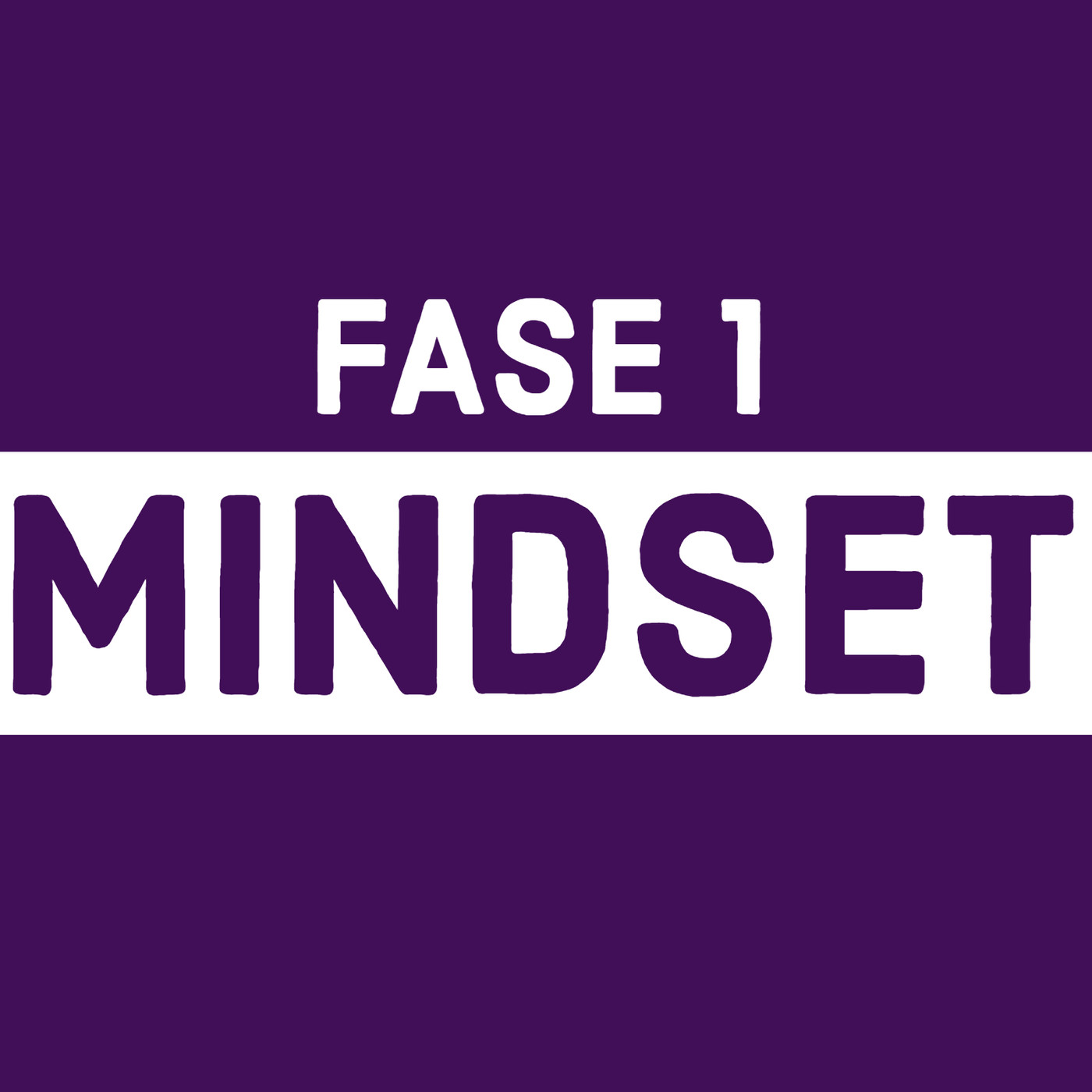 MINDSET FASE 1