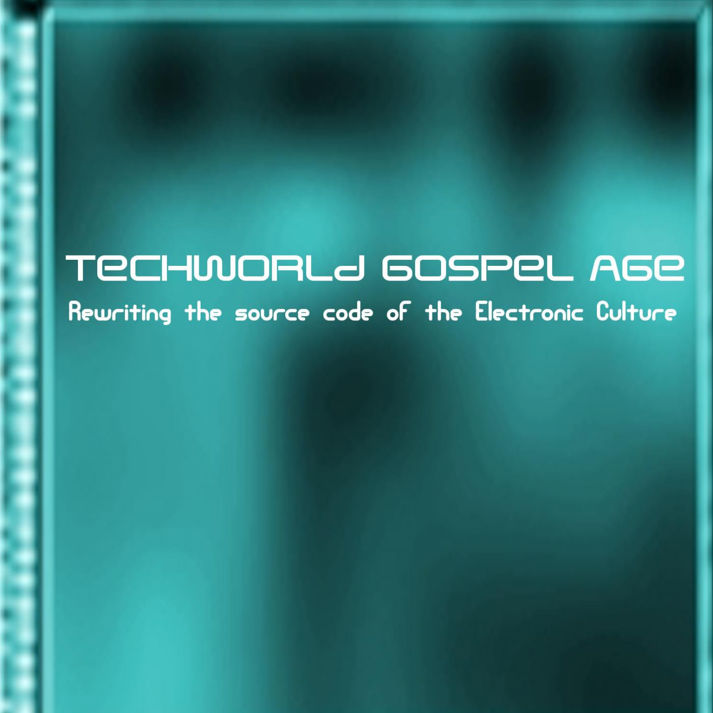 Techworld Gospel Age