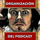Organización del podcast