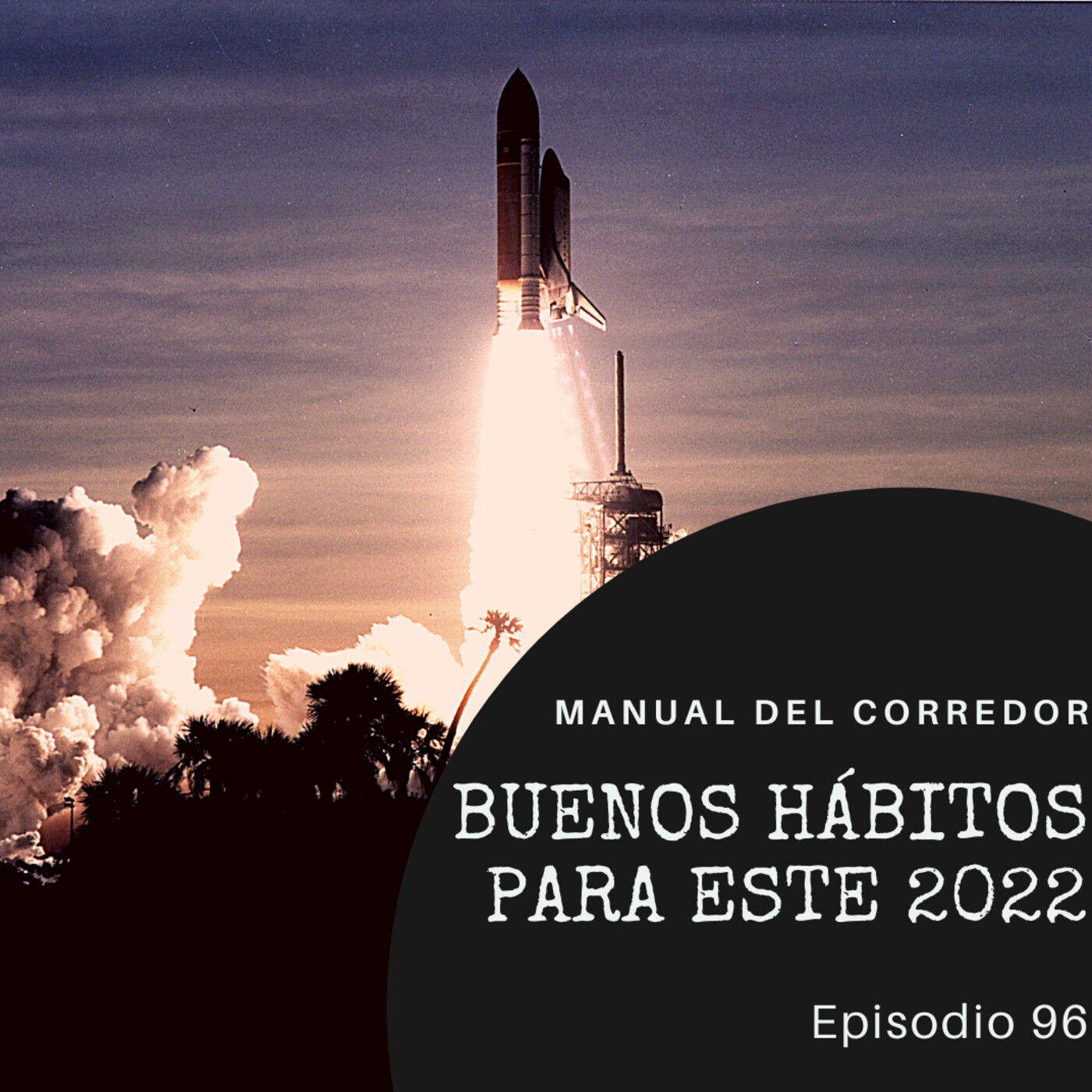 96. Buenos hábitos para este 2022