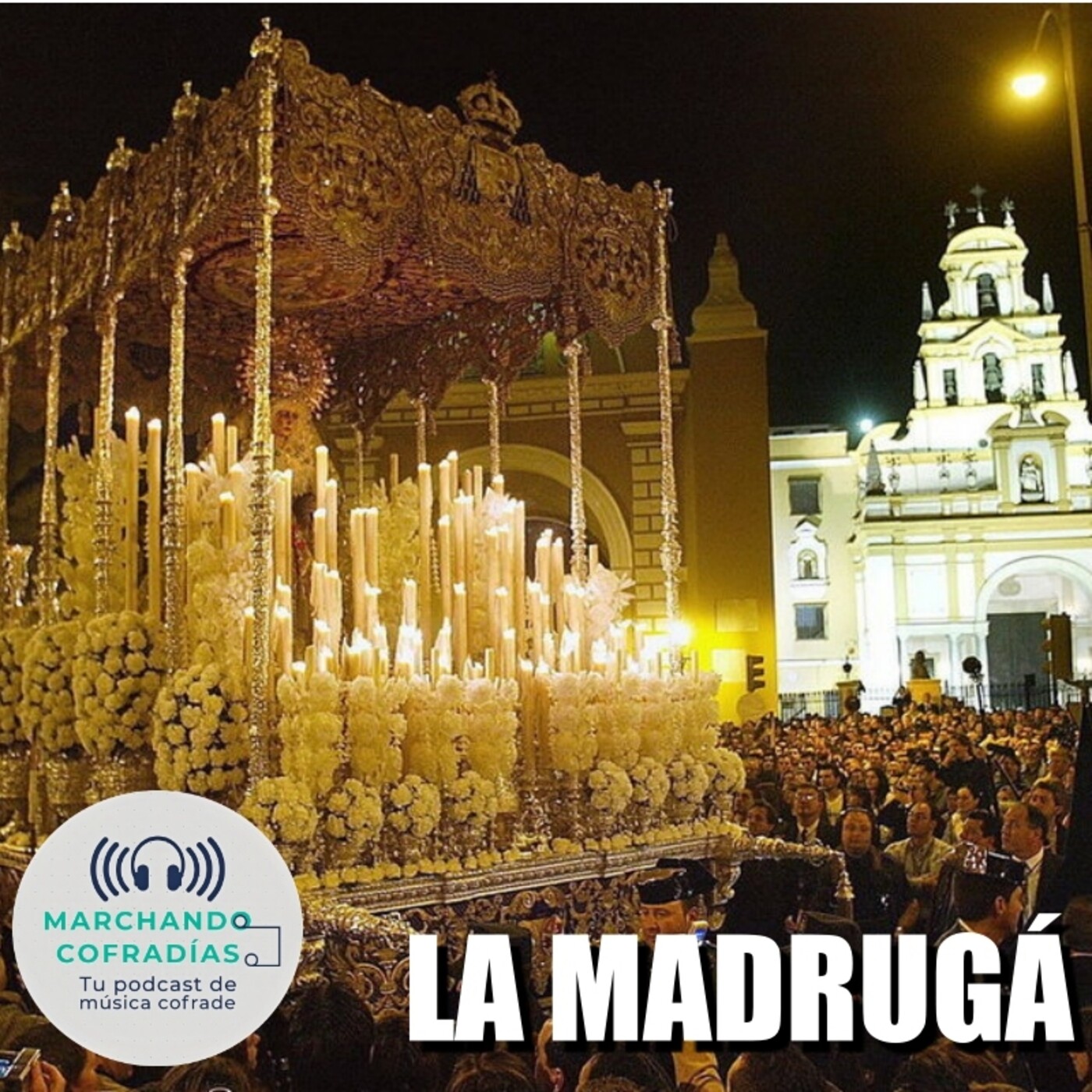 Marchando Cofradías