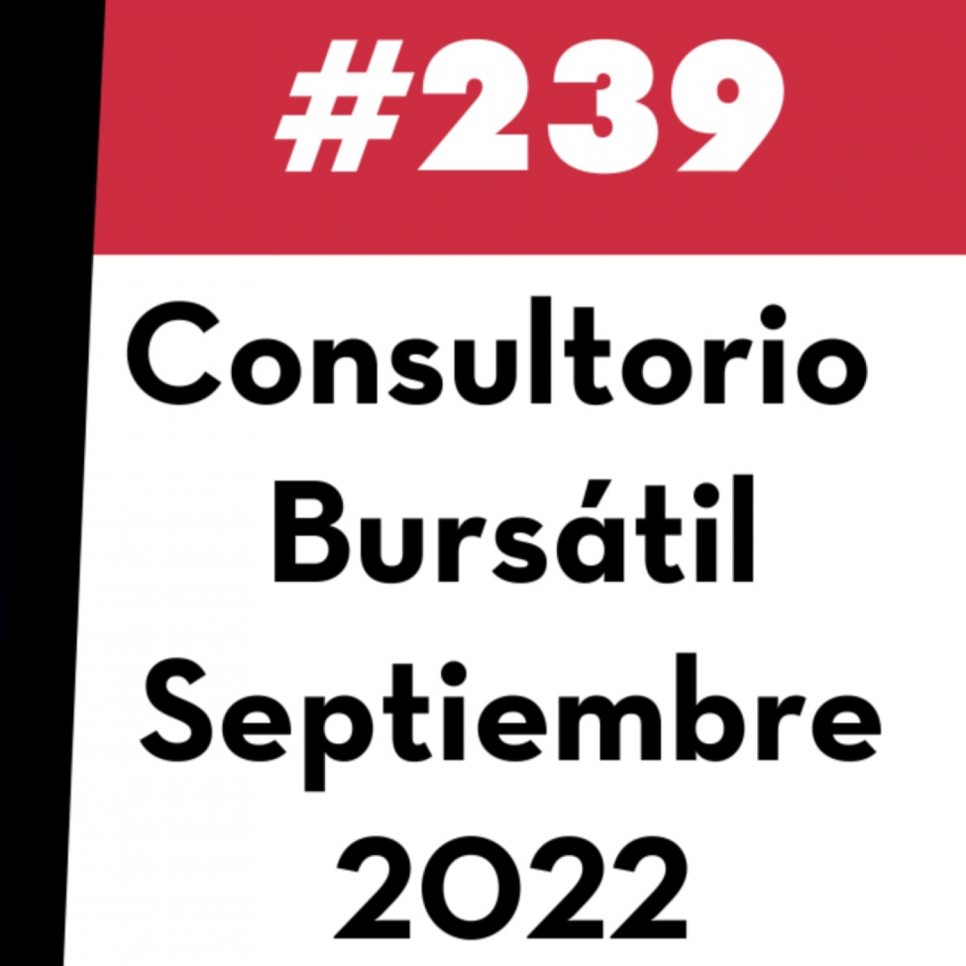 239. Consultorio Bursátil - Septiembre 2022