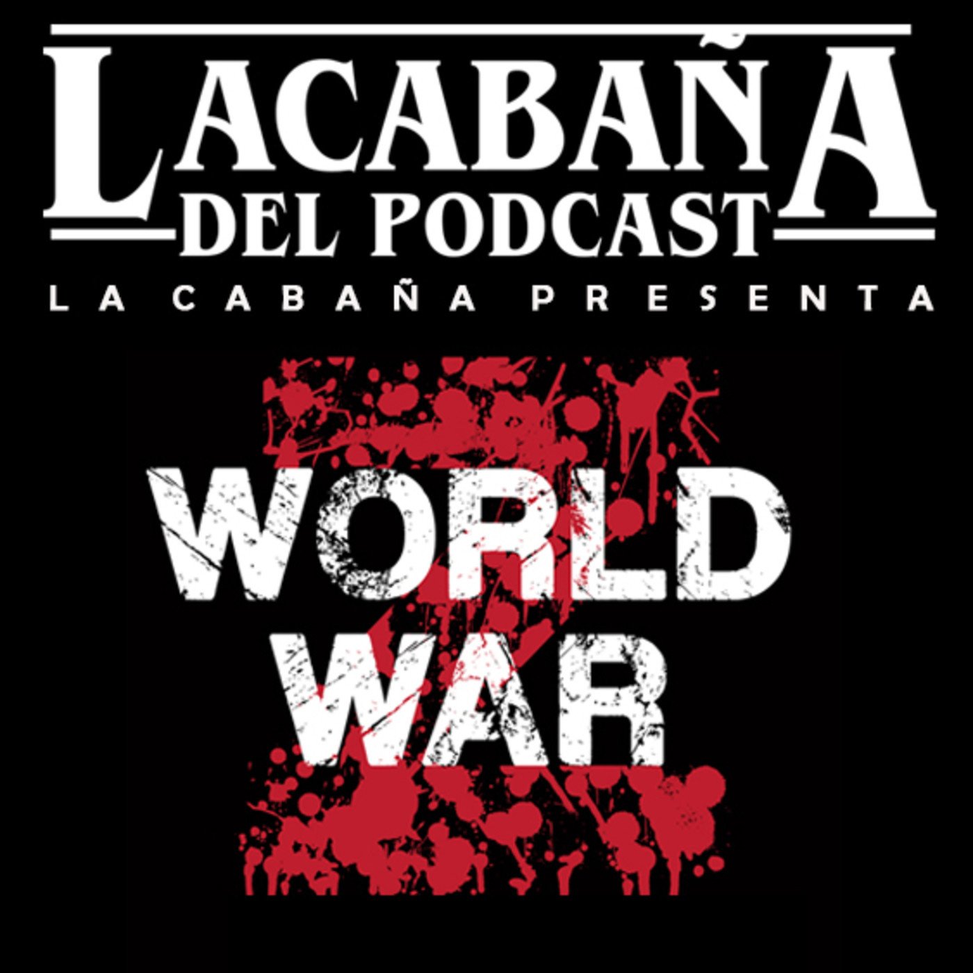 4x30 La Cabaña presenta: Guerra Mundial Z (libro+pelicula) episode artwork