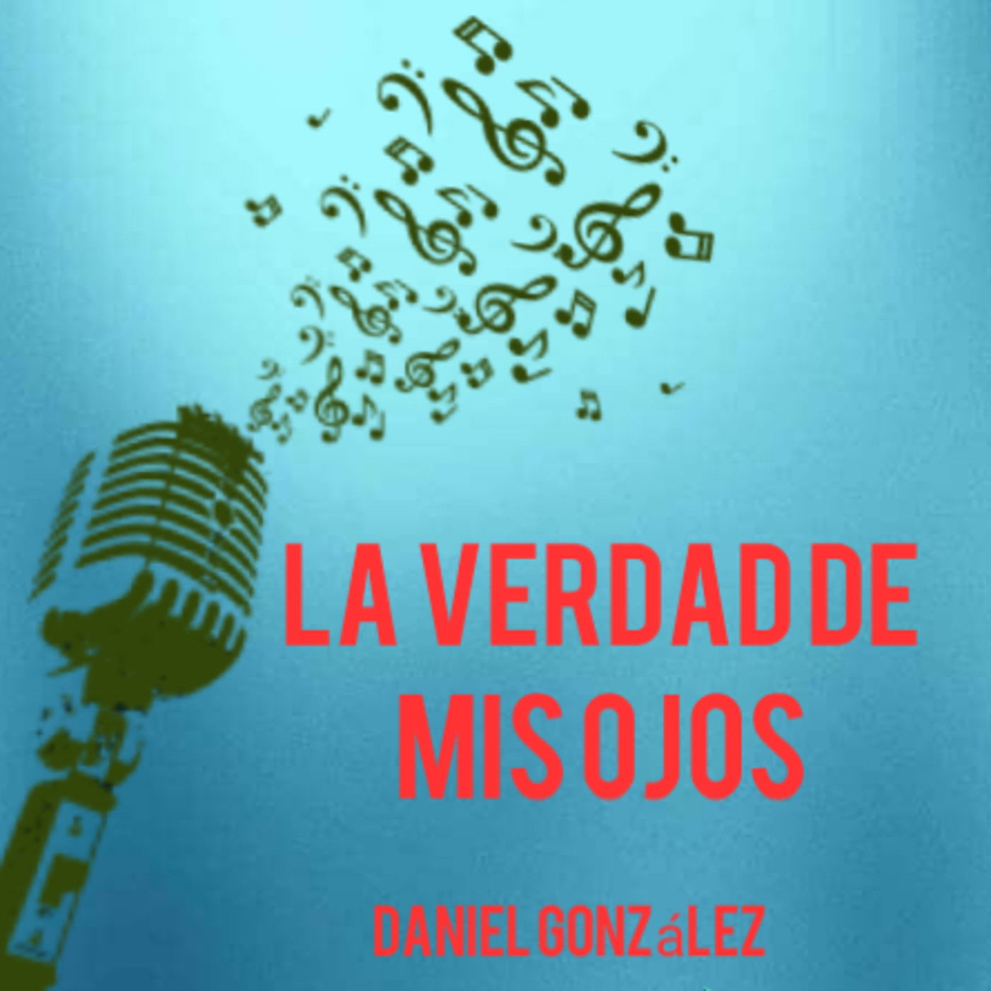 La Verdad de Mis Ojos
