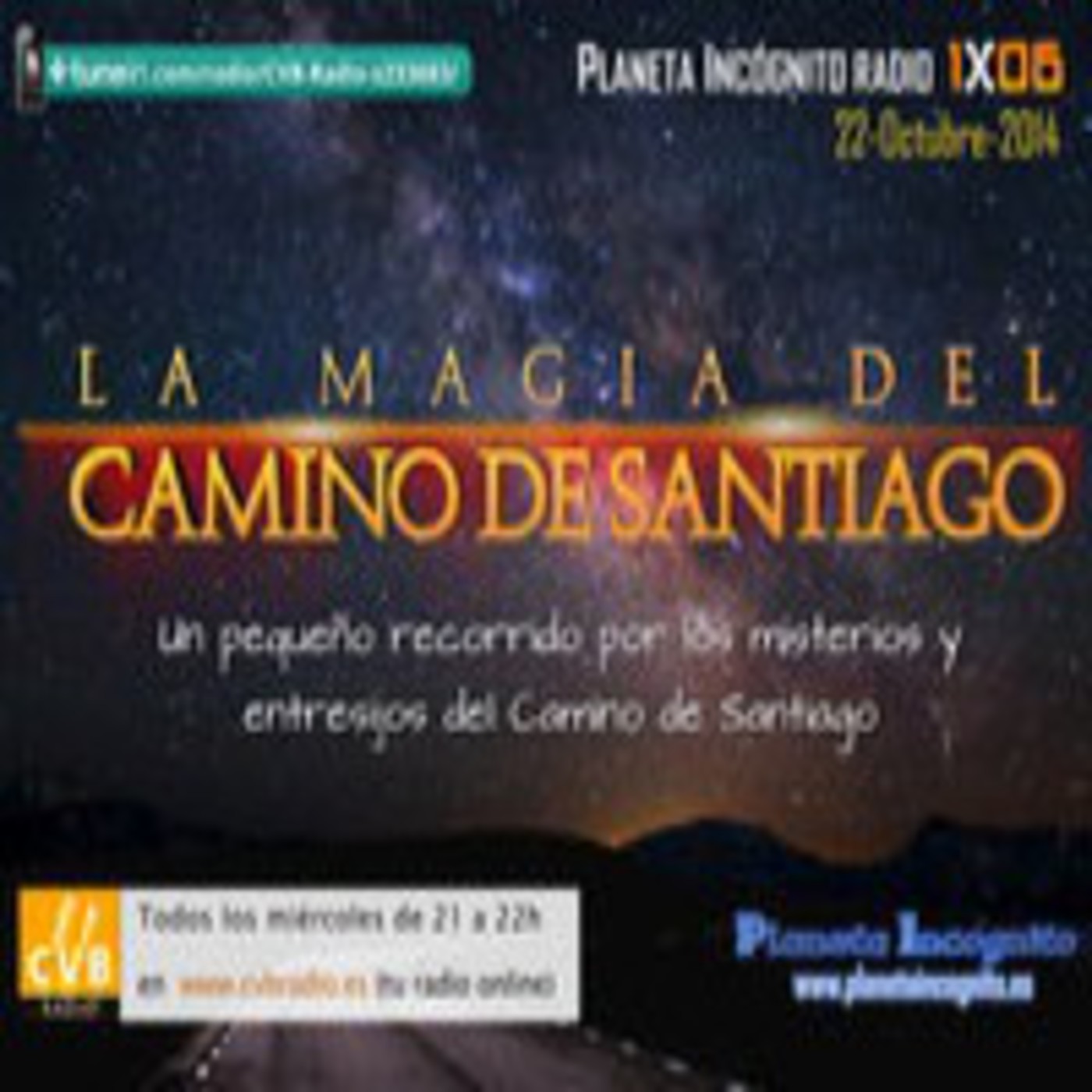 Planeta Incógnito - 01x06 - La magia del camino de Santiago episode artwork