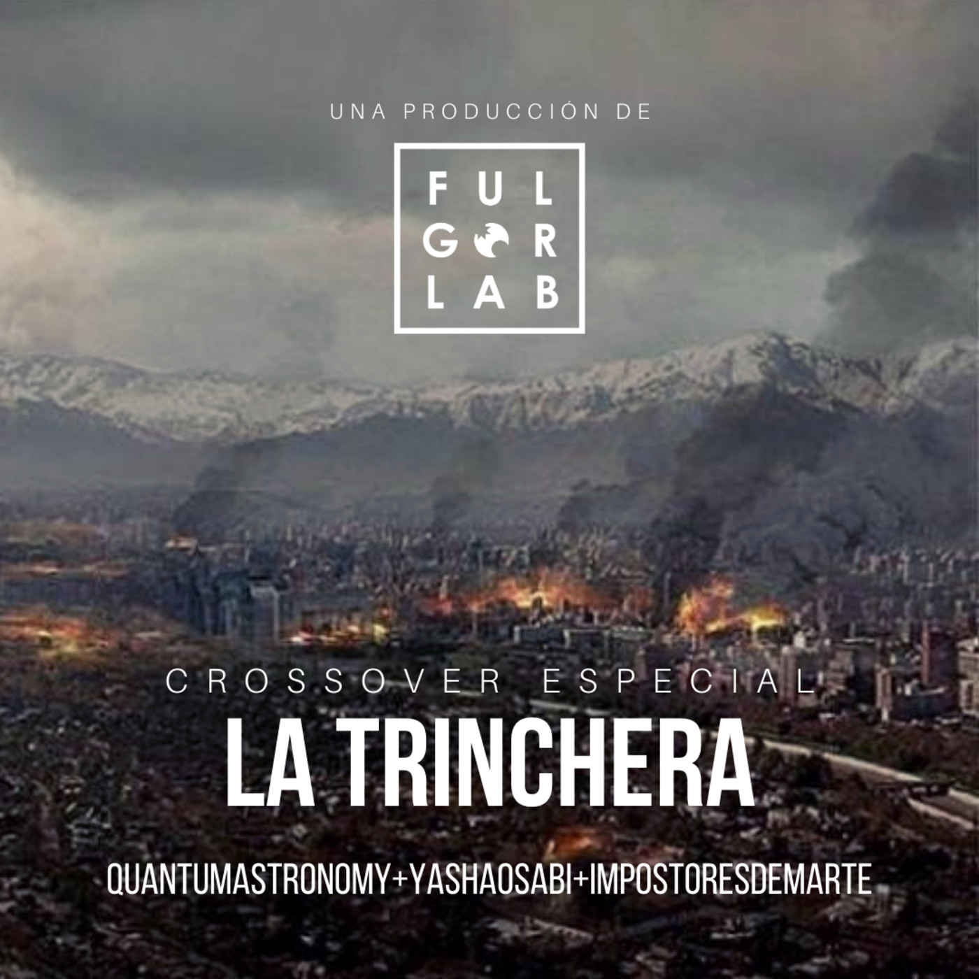 La Trinchera #1 - Crossover Especial: Quantum+Yashao+Impostores - podcast episode cover