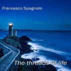 The Threads of Life (Francesco Spagnolo)