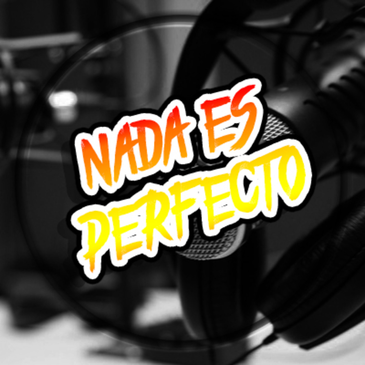 Nada es Perfecto