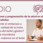 Episodio 86: Niños sanos y programación de la salud en el embarazo, con Xavi Cañellas