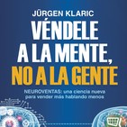 Aprende a venderle a la mente y no a la gente