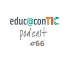 Educ@conTIC Podcast 66: Educación Expandida en Evolución