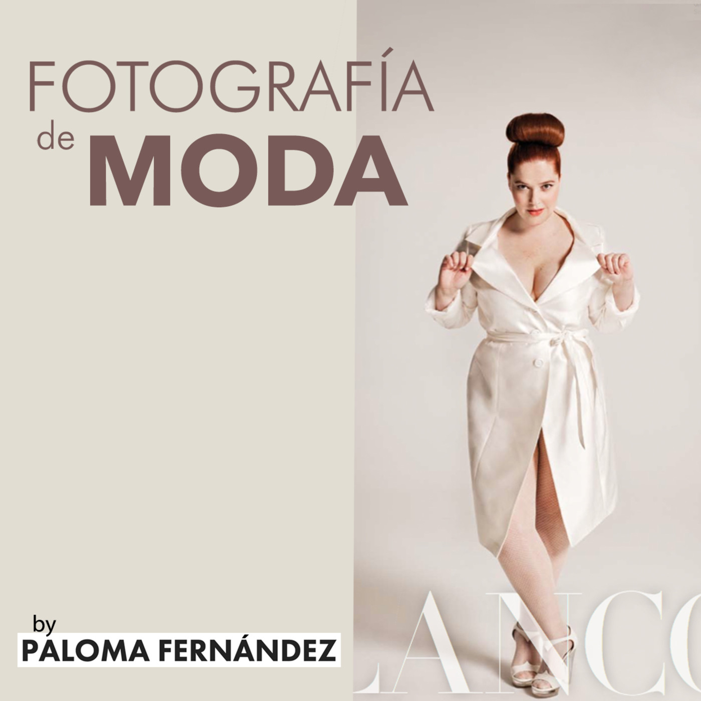 Fotografía De Moda - Por Paloma Fernández