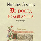 Forma tu propia Biblioteca Básica filosofía Moderna - nº1 "La Docta Ignorancia"