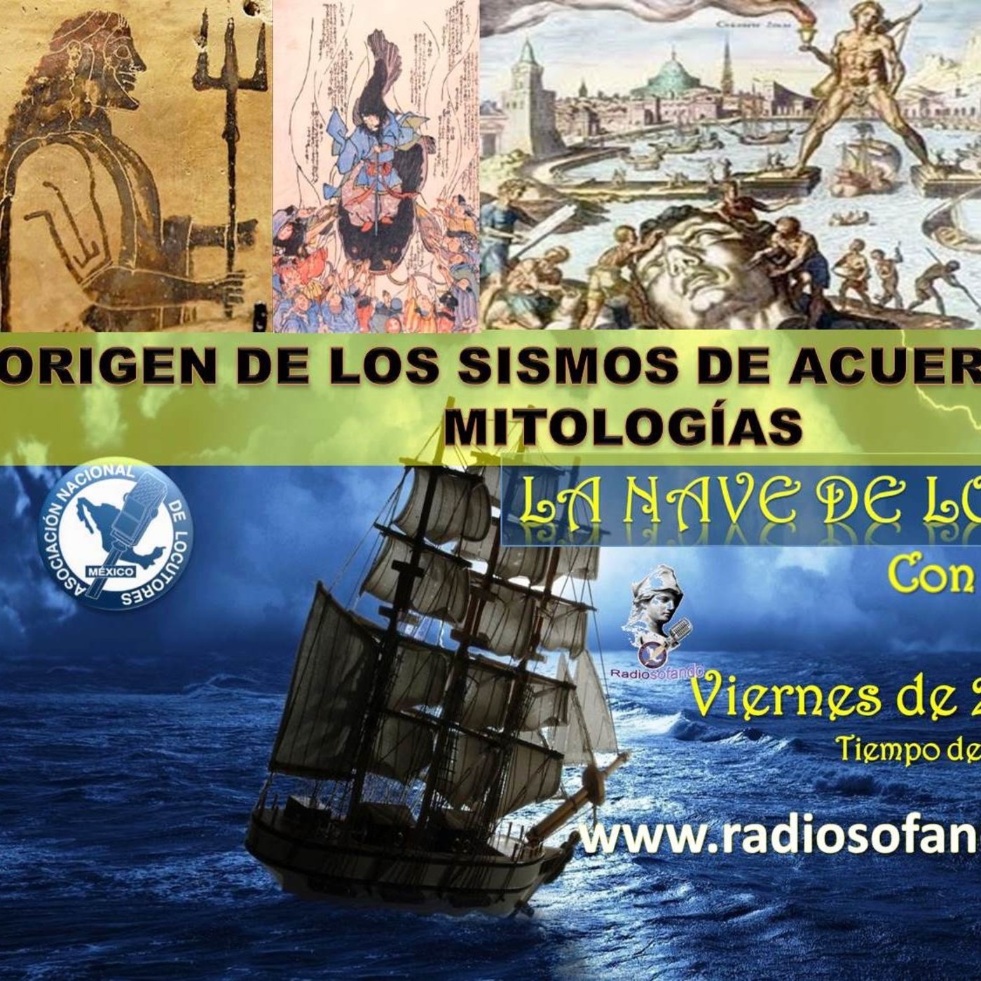 La Nave de los Locos_EXPLICACION MITOLOGICA DE LOS SISMOS_18-09-20 episode artwork