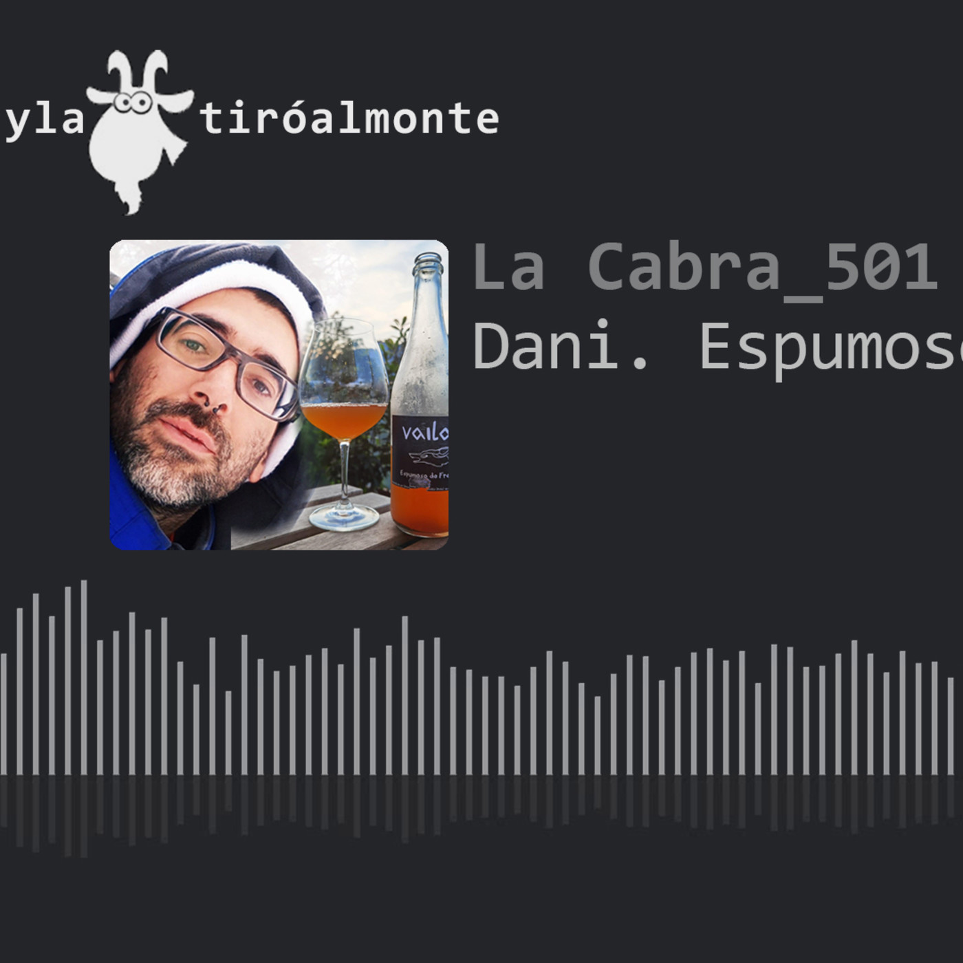 Y la cabra tiró al monte