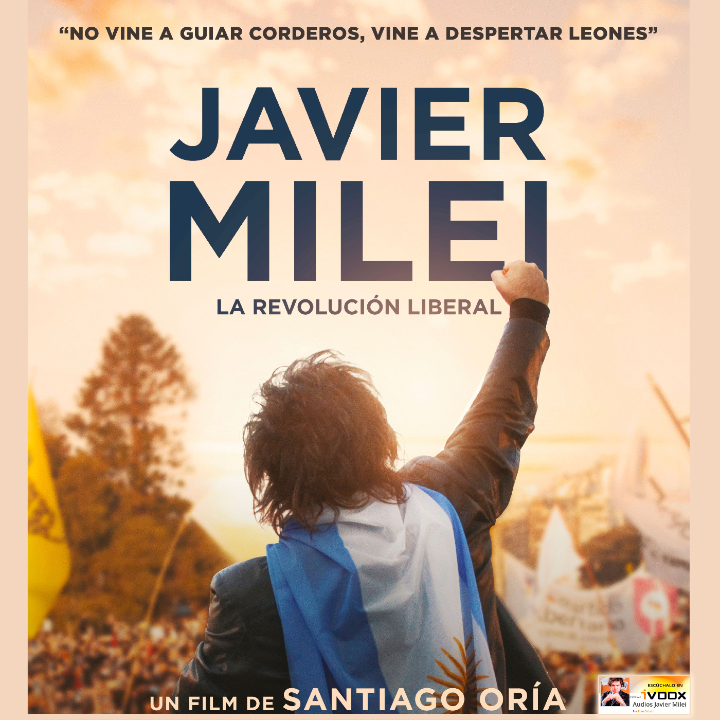 cover of episode Audios Javier Milei. La Pelicula de Milei: "JAVIER MILEI LA REVOLUCIÓN LIBERAL"