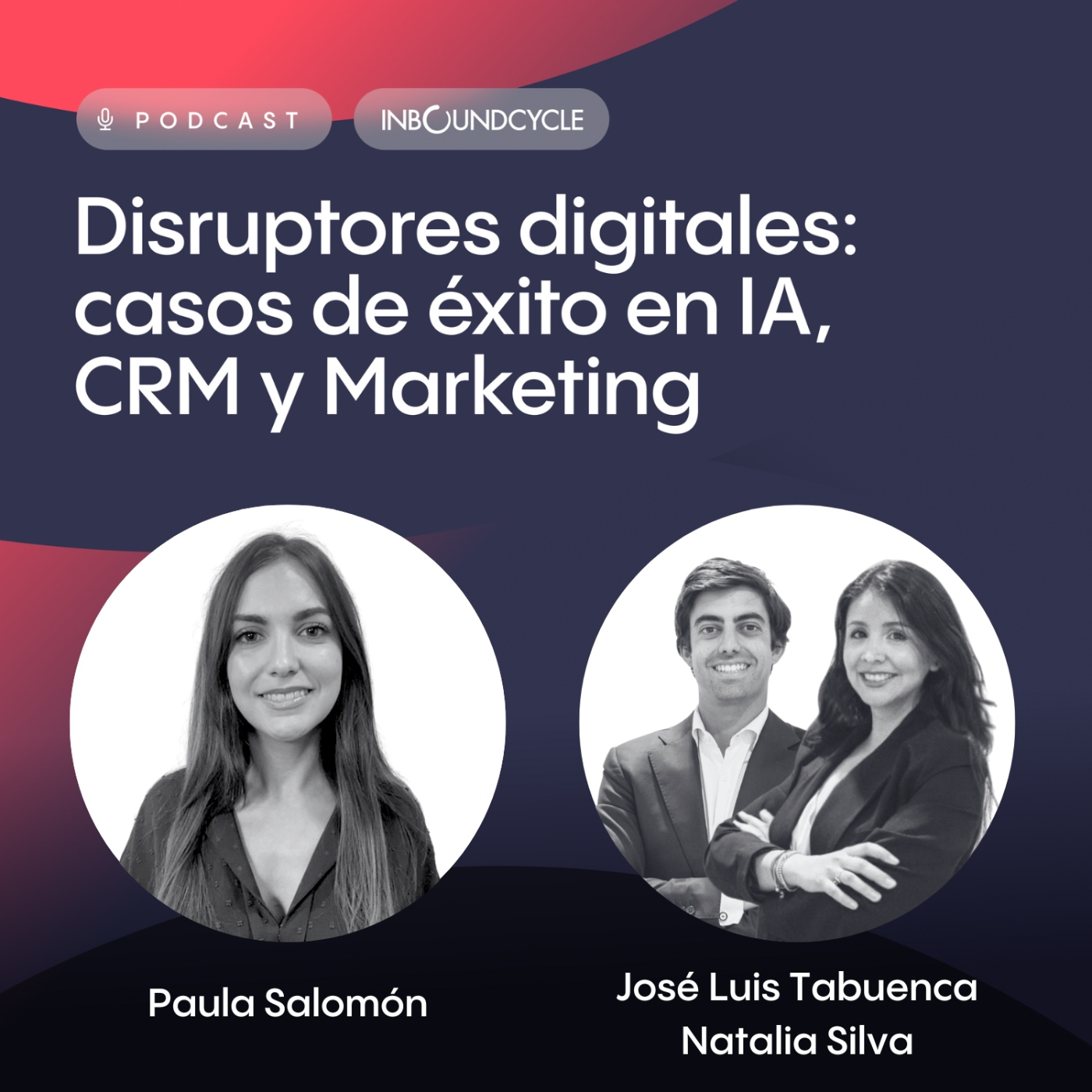 #526 - José Luis Tabuenca,Head of MKT/Sales y Natalia Silva, MKT & Comms Manager: Redes e influencers que generan marca