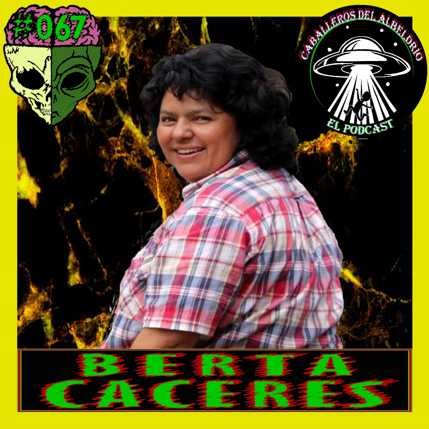 C67: El Asesinato de Berta Cáceres episode artwork