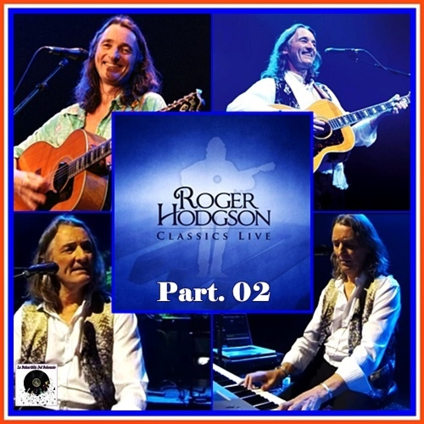 Part. 02 - Roger Hodgson (Ex-Supertramp) en LBDB - Classics Live & Studio! episode artwork