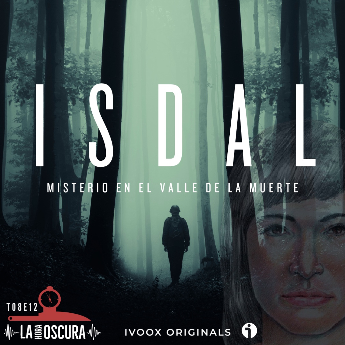 La Hora Oscura T08E12: "ISDAL: Misterio en el Valle de la Muerte"