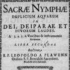 VON PLAWENN, Leopold (c.1620-1682) - Sacrae nymphae (1679)