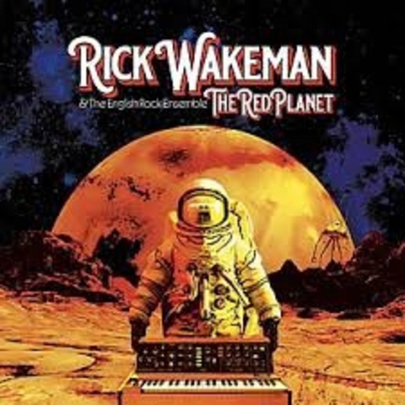 285 - Rick Wakeman & The English Rock Ensemble ‎– The Red Planet (2020) episode artwork