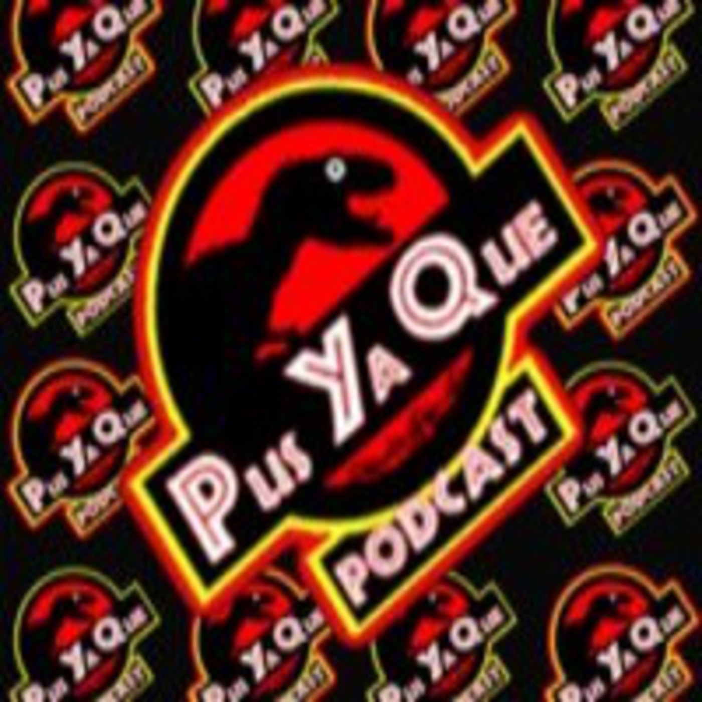 Pus Ya Qué! Podcast