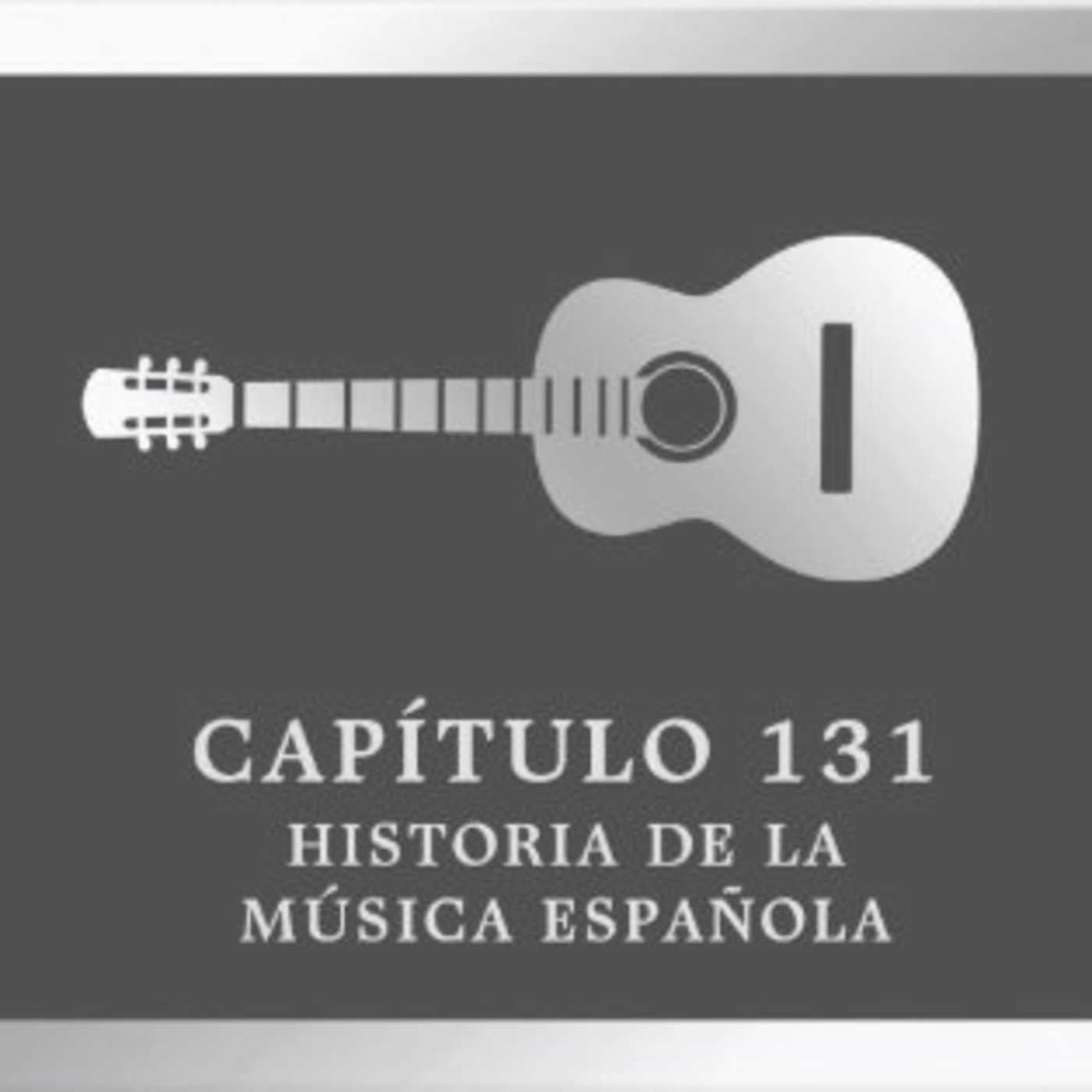 Programa 131 de Historia de la Música Española episode artwork