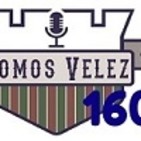 Somos Vélez Radio 160