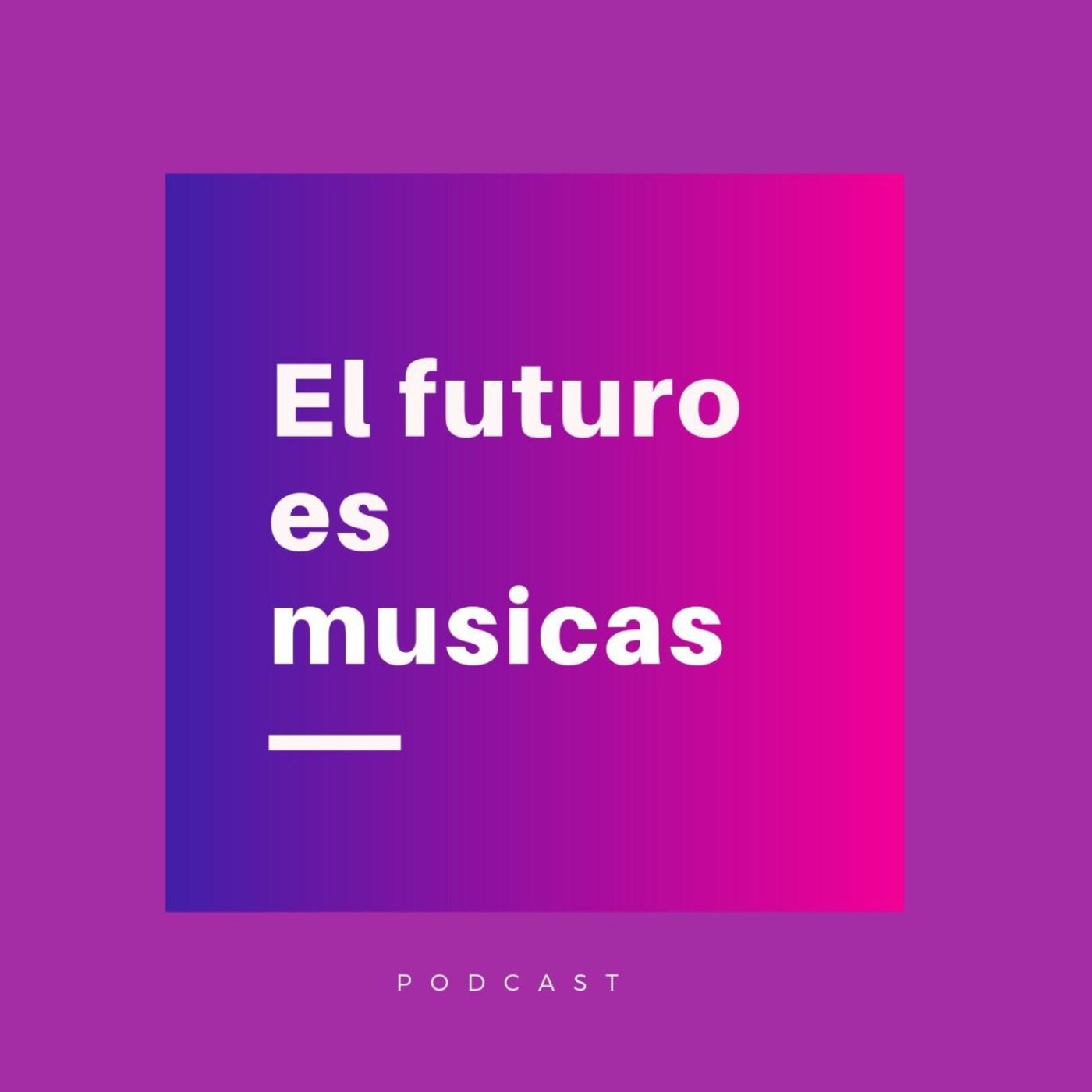 El futuro es musicas